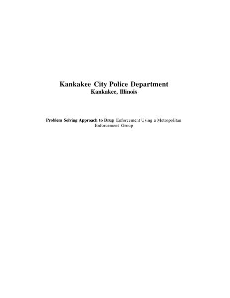 Problem Solving Approach to Drug Enforcement Using a Metropolitan Enforcement Group