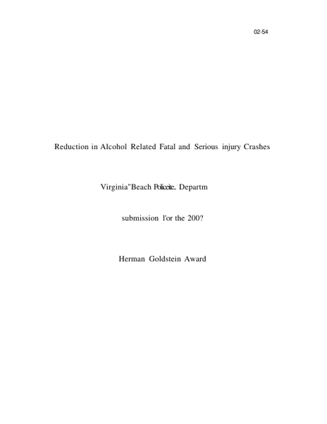 Reduction in Alcohol Related Fatal and Injury Crashes