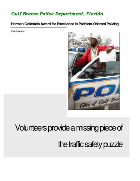 Volunteers Provide a Missing Piece of the Traffic Safety Puzzle