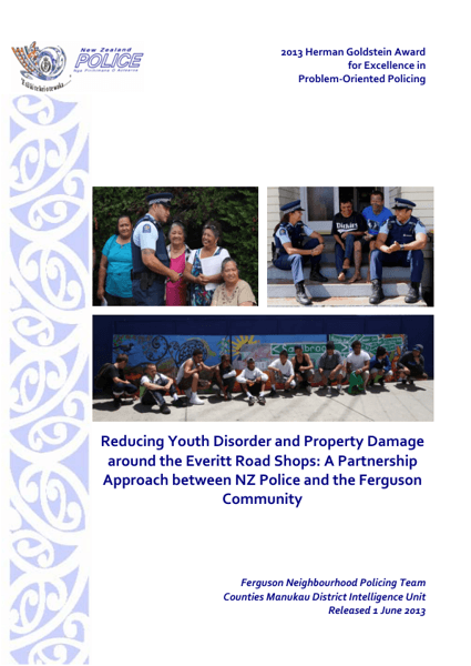 Reducing Youth Disorder and Property Damage around the Everitt Road Shops: A Partnership Approach between NZ Police and the Ferguson Community