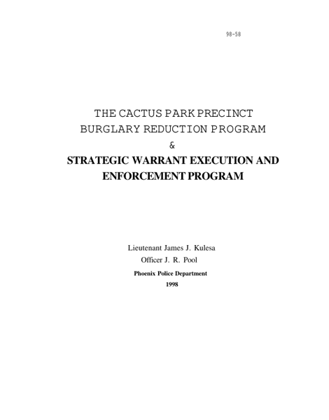 Cactus Park Burglary Reduction Program and Strategic Warrant Execution and Enforcement Program